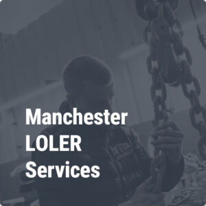Manchester LOLER and crane inspections services